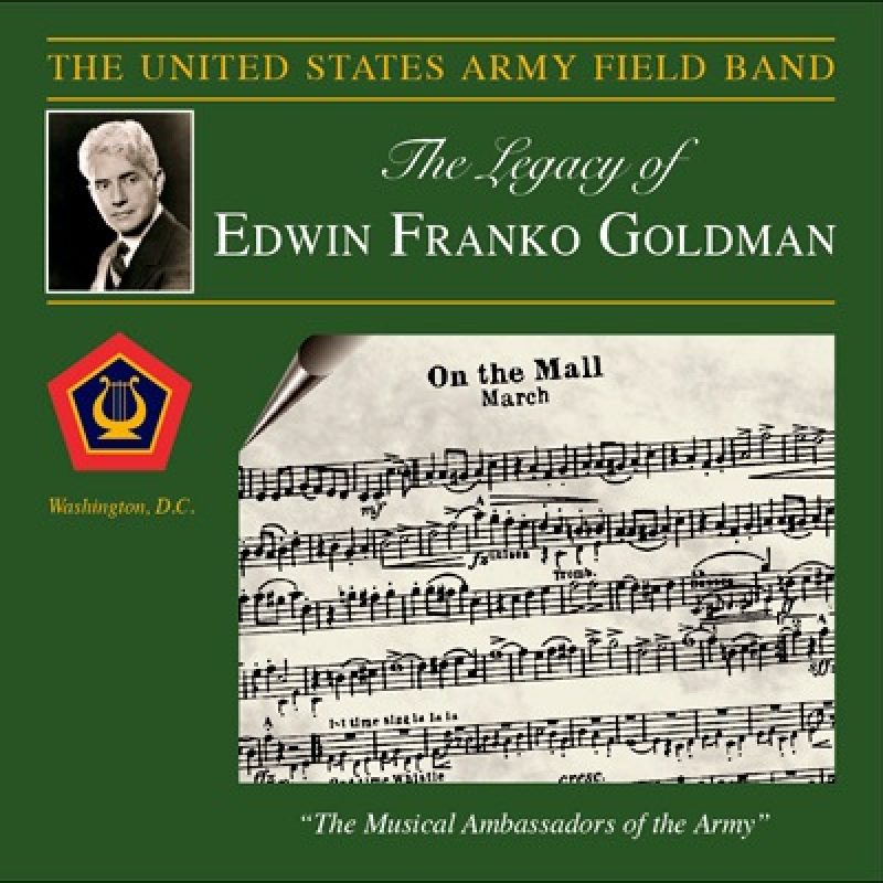 The Legacy of Edwin Franko Goldman